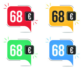 68 euro price. Yellow, red, blue and green currency tags with speech  balloon concept.