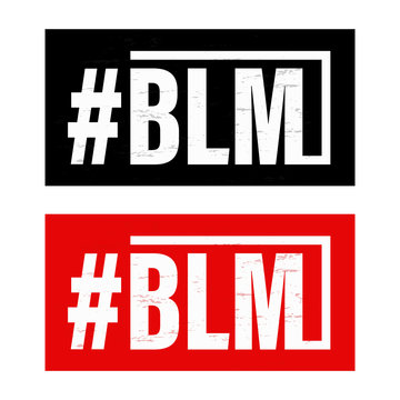 BLM Black Lives Matter. For printing flags, t-shirts, signage, and other purposes. In black and red colors