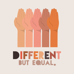 different but equal and diversity skins hands up design, people multiethnic race and community theme Vector illustration