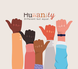 humanity different but equal and diversity like hands up design, people multiethnic race and community theme Vector illustration