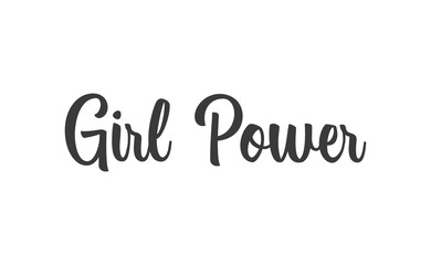 Girl power quote feminist lettering. Calligraphy inspiration graphic design typography element. Hand written card. Simple vector Female sign.