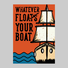 outdoor poster design whatever floats your boat vintage illustration