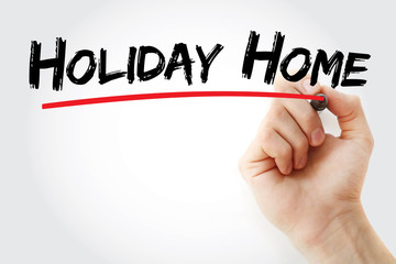 Holiday Home text with marker, concept background