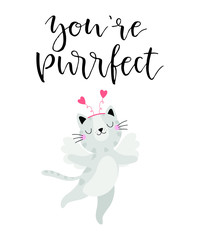 Valentines day greeting card with cute cat and text You are purrfect. Vector illustration.