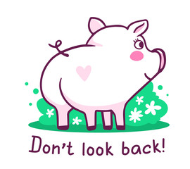 Vector illustration of back view of cute cartoon piglet with snout, tail and text on white background with green bush.