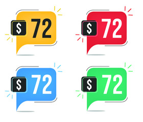 72 dollar price. Yellow, red, blue and green currency tags with speech balloon concept vector.