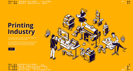 Printing industry banner. Typography business, polygraphy service. Vector landing page of print house with isometric illustration of press equipment, computer and working people