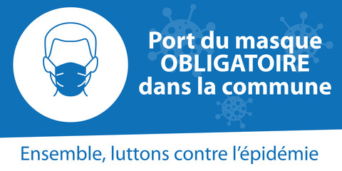 Affiche/Banderole/PLV Coronavirus Masque obligatoire dans la commune avec phrase d'encoragement