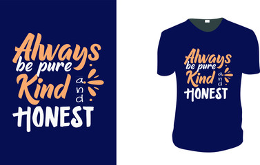 Inspirational quotes typography t shirt, Vector illustration with hand-drawn lettering. 