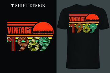  vintage 1969 t-shirt design. retro style vintage t-shirt design