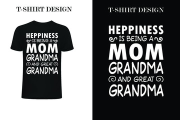 happiness is being a mom grandma and great grandma t-shirt
