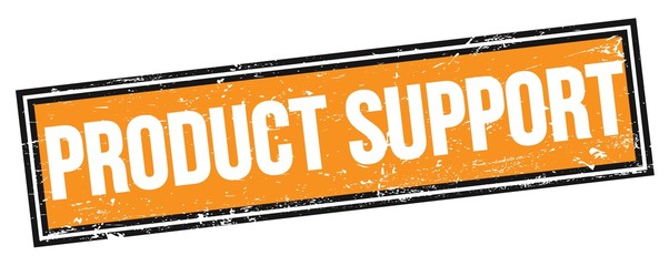 Fototapeta premium PRODUCT SUPPORT text on orange black grungy rectangle stamp.