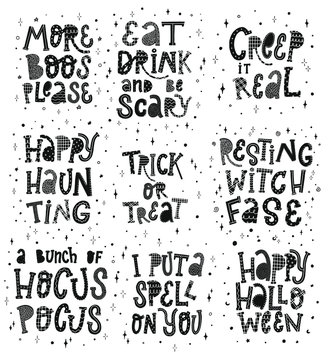 Creative set of hand lettering Halloween quotes isolated on white background. Holiday poster, t-shirt and mug print, greeting card, invitation, sign, banner, logo design. EPS 10
