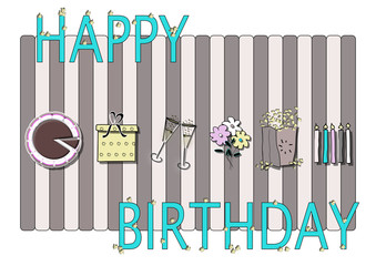 Colorful hand drawn cartoon birthday icons, champagne, chocolate cake, gift, flowers, pop corn, candles, brown vertical stripes, turquoise happy birthday text