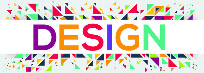 creative colorful (Design) text design,written in English language, vector illustration.
