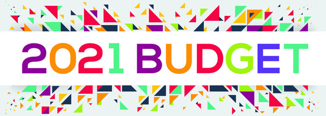 Naklejka premium creative colorful (2021 budget) text design,written in English language, vector illustration.