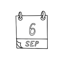 calendar hand drawn in doodle style. September 6. day, date. icon, sticker, element, design. planning, business holiday
