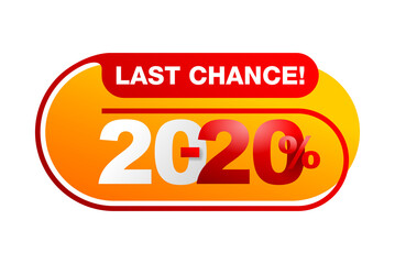 Last Chance - 2020 year 20 percents sale - limited seasonal special offer element for promo banner, flyer or poster -  digits and percentage sign in modern frame