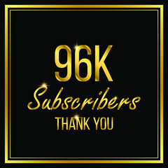 Ninety six thousand or 96000 followers or subscribers achievement symbol design, vector illustration.
