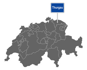 Landkarte der Schweiz mit Ortsschild von Thurgau