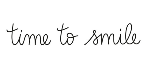 Time to smile phrase handwritten by one line. Monoline vector text element isolated on white background.