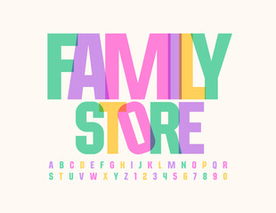 Vector modern banner Family Store. Colorful creative Font. Stylish art Alphabet Letters and Numbers