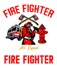 Firefighters Vintage Tshirt or poster design with illustration of Fireman