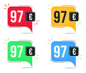 97 euro price. Yellow, red, blue and green currency tags with speech  balloon concept.