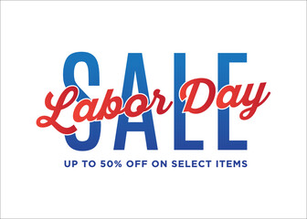 Labor Day Sale Sign, Business Sale, Retail Sale, Online Shop Discount Banner Vector Illustration Background