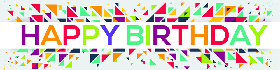 creative colorful (happy birthday) text design,written in English language, vector illustration.