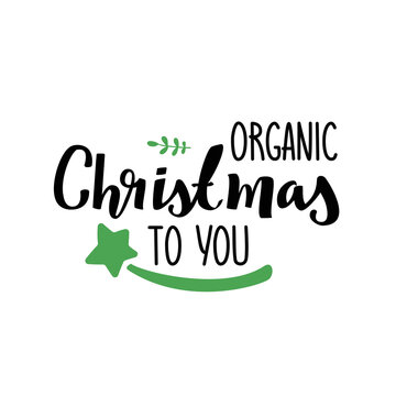 Organic Christmas to you. Vector simple greeting card isolated on white background.