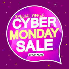 Cyber Monday Sale, speech bubble banner design template, special offer, vector illustration