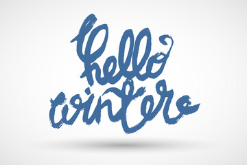 Fototapeta premium Hello Winter handlettering inscription. Winter logos and emblems for invitation, greeting card, t-shirt, prints and posters. Hand drawn winter inspiration phrase. Vector illustration
