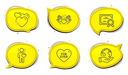 For ever sign. Diploma certificate, save planet chat bubbles. Friend, Hold heart and Heart line icons set. Love, Friendship, Love sweetheart. Love set. Outline icons set. Vector