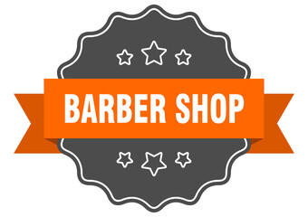 barber shop label. barber shop isolated seal. sticker. sign