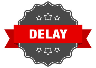 delay label. delay isolated seal. sticker. sign