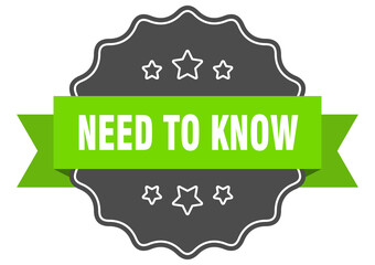 need to know label. need to know isolated seal. sticker. sign