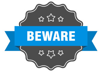 beware label. beware isolated seal. sticker. sign