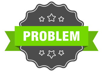 problem label. problem isolated seal. sticker. sign