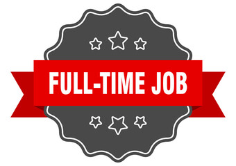 full-time job label. full-time job isolated seal. sticker. sign