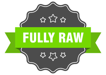 fully raw label. fully raw isolated seal. sticker. sign