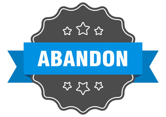 abandon label. abandon isolated seal. sticker. sign