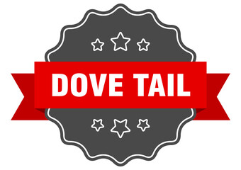 dove tail label. dove tail isolated seal. sticker. sign