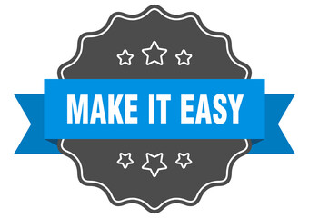 make it easy label. make it easy isolated seal. sticker. sign