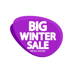 Big Winter Sale tag, bubble banner design template, app icon, vector illustration