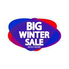 Big Winter Sale tag, bubble banner design template, app icon, vector illustration