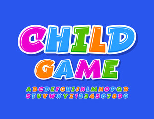 Vector colorful banner Child Game. Comic bright Font. Cartoon Alphabet Letters and Numbers