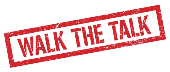 WALK THE TALK red grungy rectangle stamp.