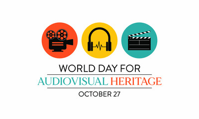 Vector illustration on the theme of World Audiovisual heritage day observed each year on October 27 across the globe.