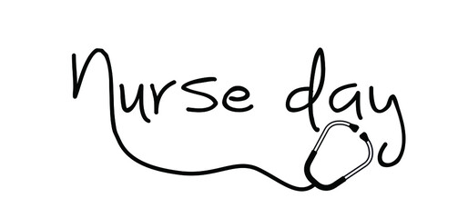 Thank you nurses. Slogan nurse day with stethoscope sign on 12 may. Medical health care. Thank you nurses sign. Fun vector quote. Hand drawn word for possitive inspiration and motivation quotes.